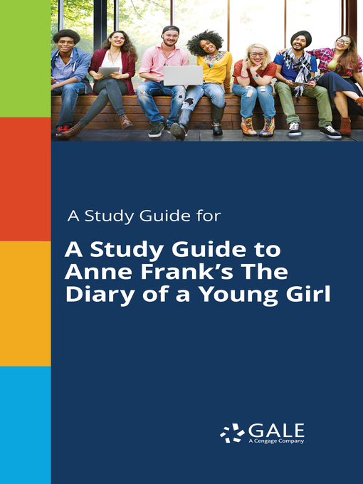 Title details for A Study Guide to Anne Frank's "The Diary of a Young Girl" by Gale, Cengage Learning - Available